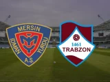 1461 Trabzonspor FK – Mersin İY Maçı Saat Kaçta? Hangi Kanalda?
